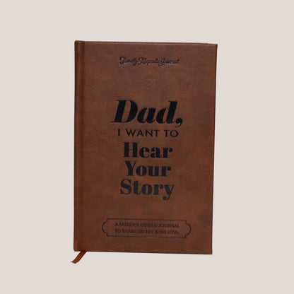 "Dad, I Want to Hear Your Story" Heirloom Edition