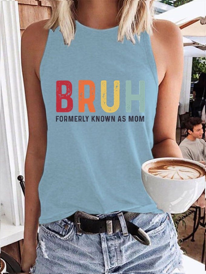 Women's Mother's Day Bruh Formerly Known As Mom Printed Tank Top