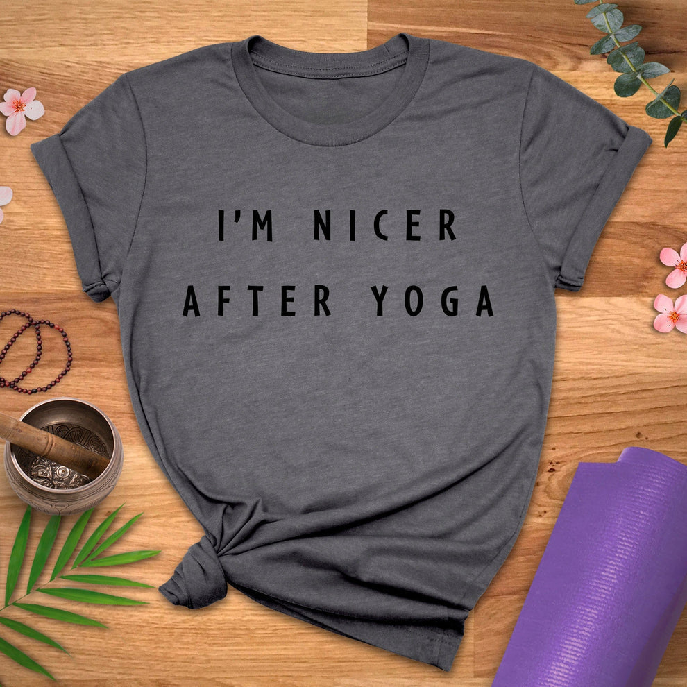 I'm Nicer After Yoga Tee