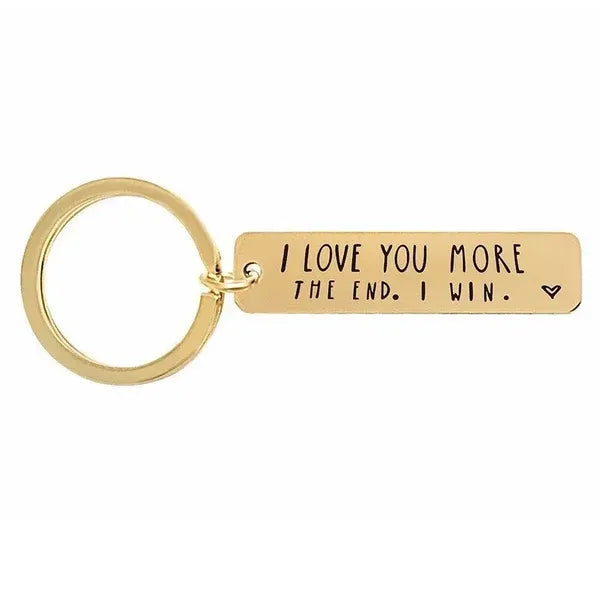 "I Love You More The End I Win"Funny Birthday Keychain - A personalised gift for him/her