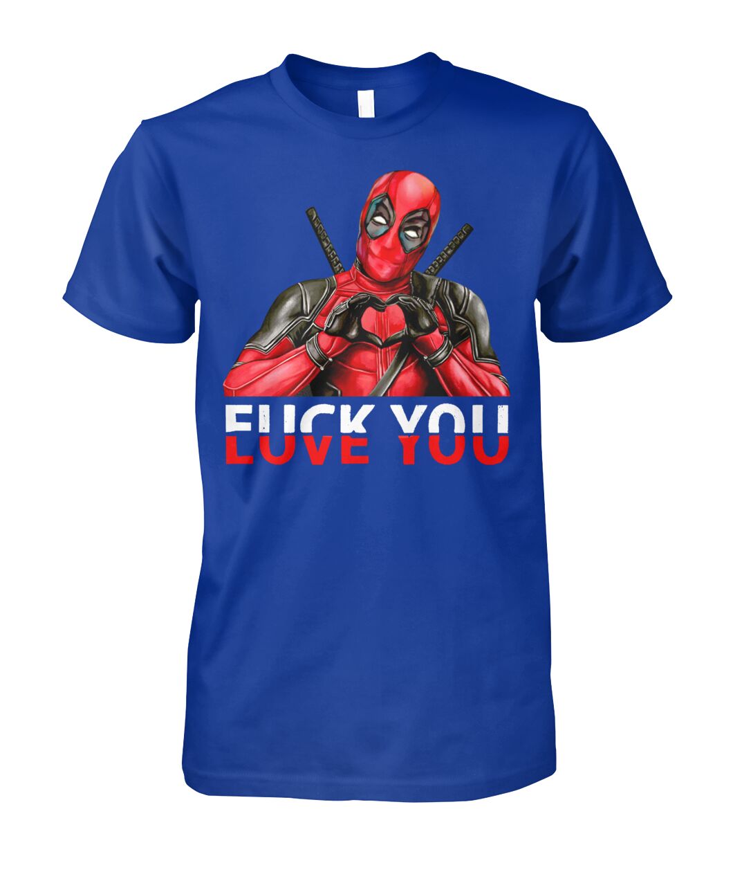 DEADPOOL LOVE YOU Round neck T-Shirt Unisex