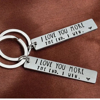 "I Love You More The End I Win"Funny Birthday Keychain - A personalised gift for him/her