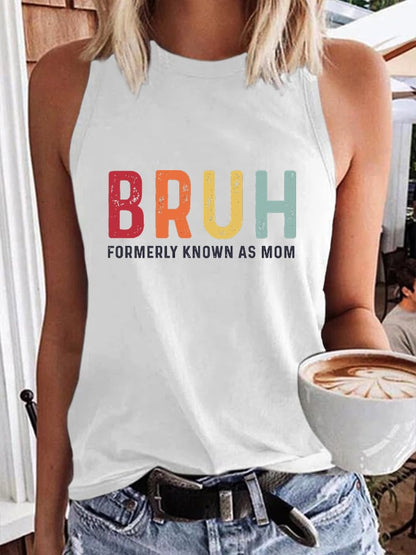 Women's Mother's Day Bruh Formerly Known As Mom Printed Tank Top