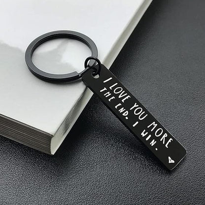 "I Love You More The End I Win"Funny Birthday Keychain - A personalised gift for him/her