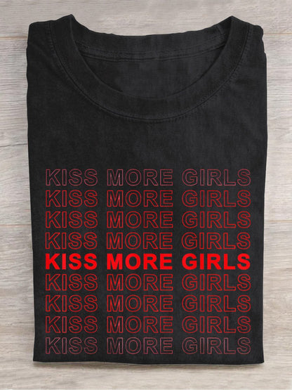 Kiss More Girls Lesbian LGBT Casual Print T-Shirt