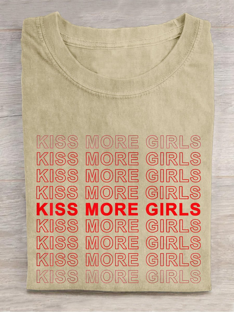 Kiss More Girls Lesbian LGBT Casual Print T-Shirt