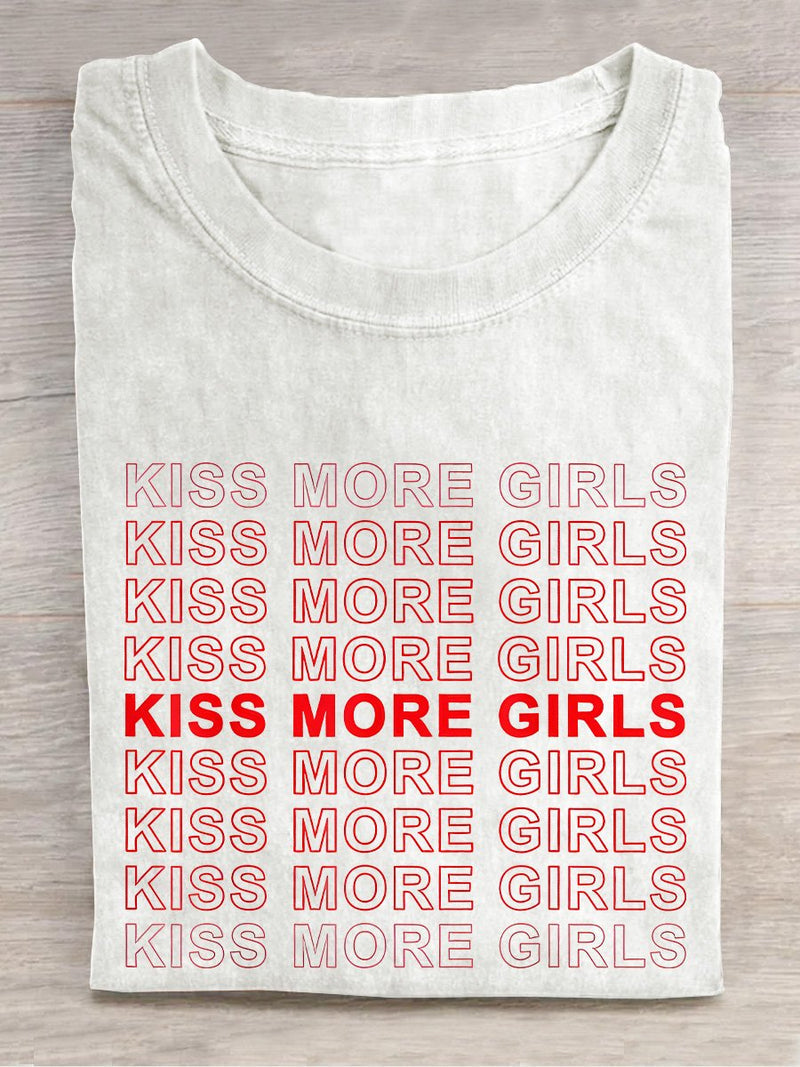 Kiss More Girls Lesbian LGBT Casual Print T-Shirt