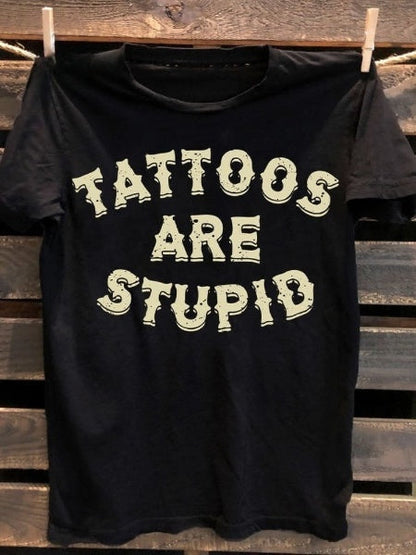 Unisex Tattoos Are Stupid Print Tank Top