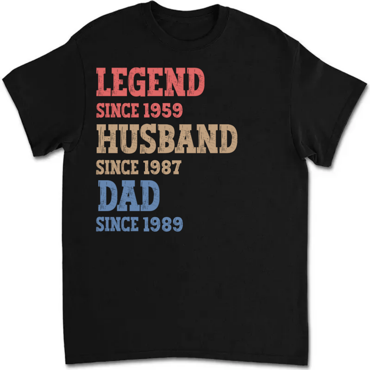 Family - Legend, Husband, Dad And Papa Since - Personalized Unisex T-shirt